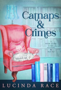 Catnaps & Crimes - A Book Store Cozy Mystery, #2