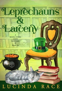 Leprechauns & Larceny - A Book Store Cozy Mystery, #6