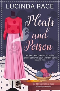 Pleats & Poison - A Dress Designer Cozy Mystery Series, #3