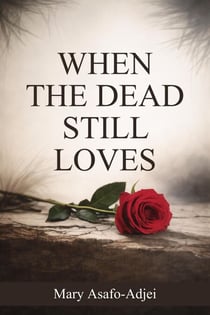 When the Dead Still Love