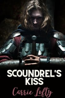 Scoundrel's Kiss - Medieval Scoundrels, #2