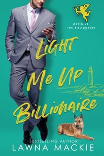 Light Me Up Billionaire