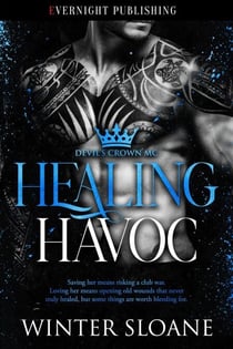 Healing Havoc - Devil's Crown MC, #4