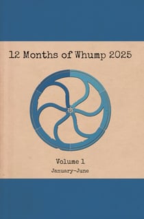 12 Months of Whump 2025 Volume 1 - 12 Months of Whump, #13