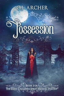 Possession (Emily Chambers Spirit Medium #2) - The Emily Chambers Spirit Medium, #2