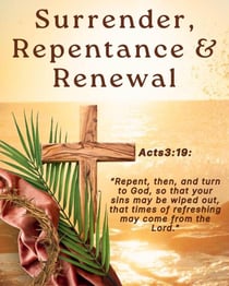 Surrender, Repentance & Renewal - Turn to Jesus Christ, #1