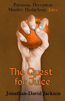 The Quest for Juice - Paranoia, #1