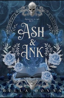 Ash & Ink - Memories In Ash, #1
