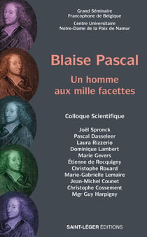 Blaise Pascal - Un homme aux mille facettes - Colloque scientifique