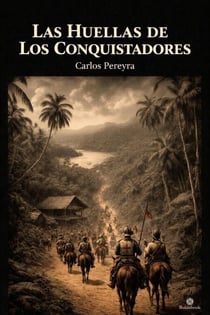 Las huellas de los conquistadores