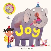 Joy - A bright and bold debut story about how the smallest moments become the biggest adventures – perfect for reading together!