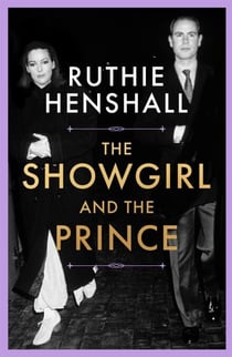 The Showgirl and the Prince - The charming and candid real-life Cinderella story of royalty and 1980s showbiz