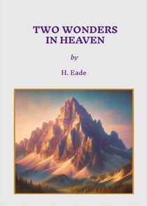Two Wonders In Heaven