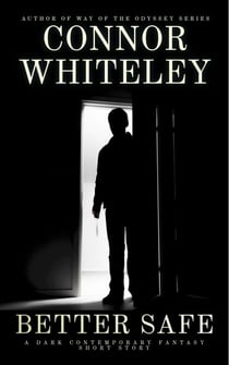 Better Safe: A Dark Contemporary Fantasy Short Story - Hell's Place Contemporary Fantasy Stories