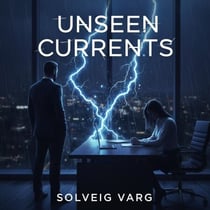 Unseen Currents