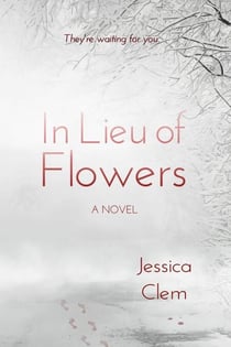 In Lieu of Flowers