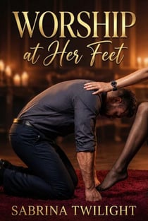 Worship at Her Feet