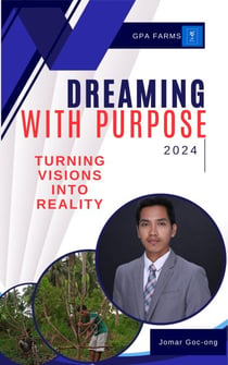 Dreaming with Purpose: Turning Visions to Reality