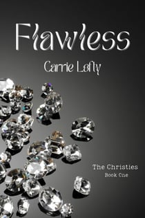 Flawless - The Christies, #1