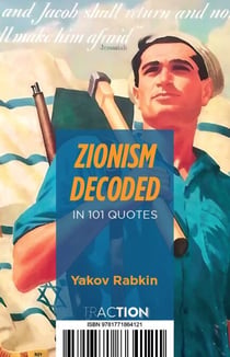 Zionism Decoded in 101 Quotes