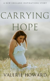 Carrying Hope - New England Inspirations, #2.5