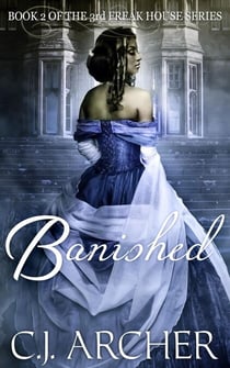 Banished (Book 2 of the 3rd Freak House Trilogy) - The 3rd Freak House, #2