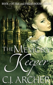 The Memory Keeper (Book 1 of the 2nd Freak House Trilogy) - The 2nd Freak House, #1