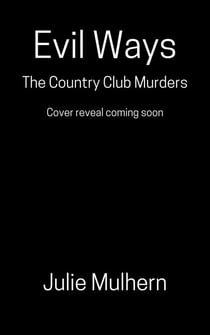 Evil Ways - The Country Club Murders, #21