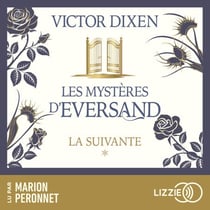 La suivante : Les Mystères d'Eversand - Tome 1