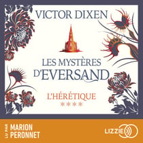 L'Hérétique : Les Mystères d'Eversand - Tome 4