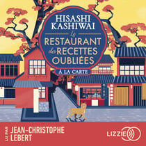 Le restaurant des recettes oubliées : À la carte - Tome 3