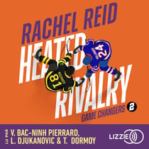 Heated Rivalry : Game changers - Tome 2 - La romance sportive à l'origine de la série phénomène