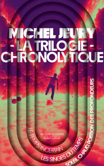 La trilogie chronolytique