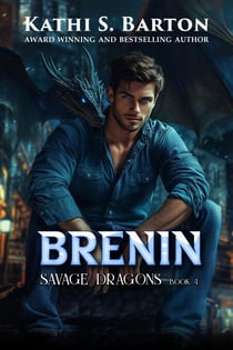 Brenin - Savage Dragons, #4