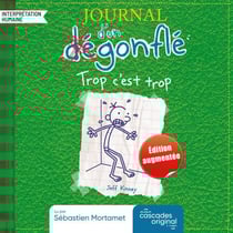 Journal d'un dégonflé - Tome 3 - Trop c'est trop (édition augmentée)