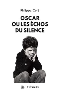 Oscar ou les échos du silence