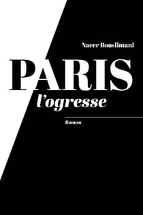 Paris l'ogresse
