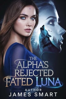 The Alpha's Rejected Fated Luna