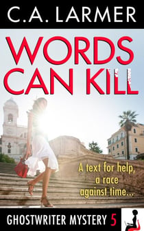 Words Can Kill (Ghostwriter Mystery 5) - Ghostwriter Mystery, #5