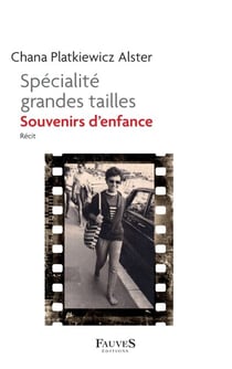 Spécialité grandes tailles - Souvenirs d'enfance