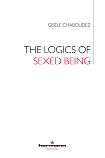 The Logics of Sexed Being