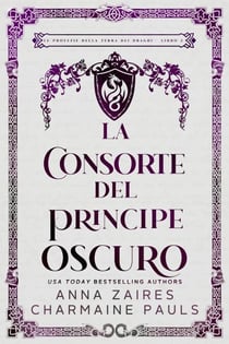 La consorte del principe oscuro - Le profezie della terra dei draghi, #2
