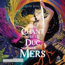 Un Chant avec le duc des mers