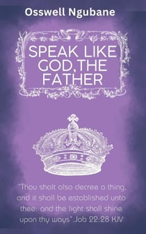 Speak like God,the Father