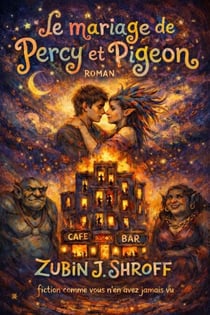 Le Mariage de Percy et Pigeon - Romans Principalement Ridicules, #10