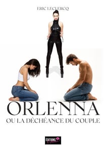 Orlenna ou la déchéance du couple