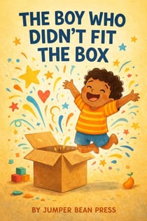 The Boy Who Didn't Fit The Box