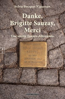 Danke, Brigitte Sauzay, Merci - Une amitié Franco-Allemande