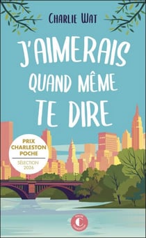 J'aimerais quand même te dire