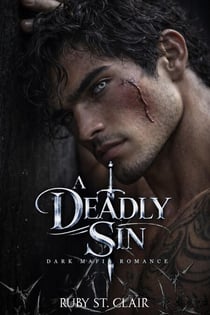 Deadly Sin: Dark Mafia Romance - Sacred Sins, #3
